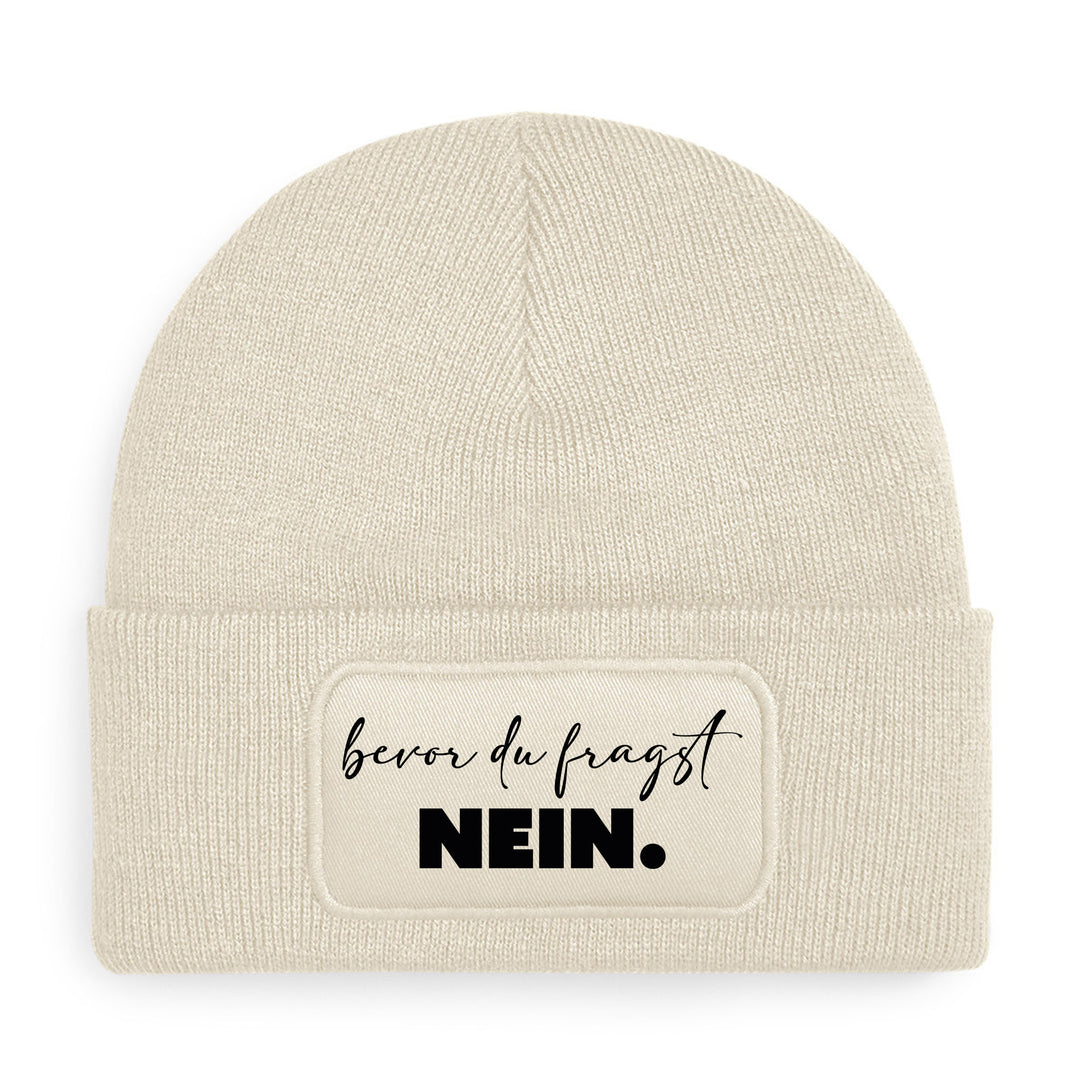 Bevor du fragst: Nein Mütze – Lustige Beanie mit Spruch | Sarkastisches Geschenk für jede Gelegenheit