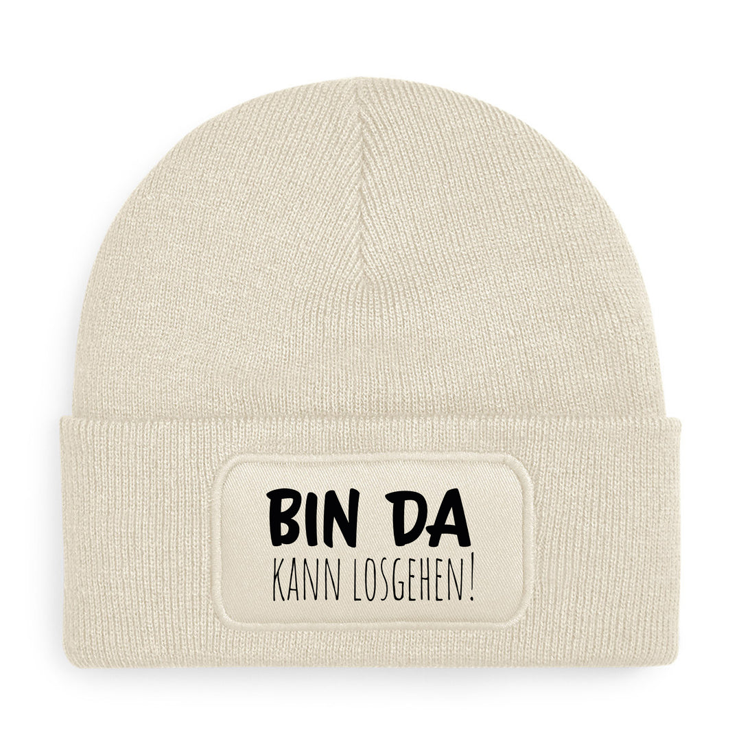 Bin da – kann losgehen Mütze | Lustige Beanie mit Spruch | Geschenk für Freunde & Kollegen