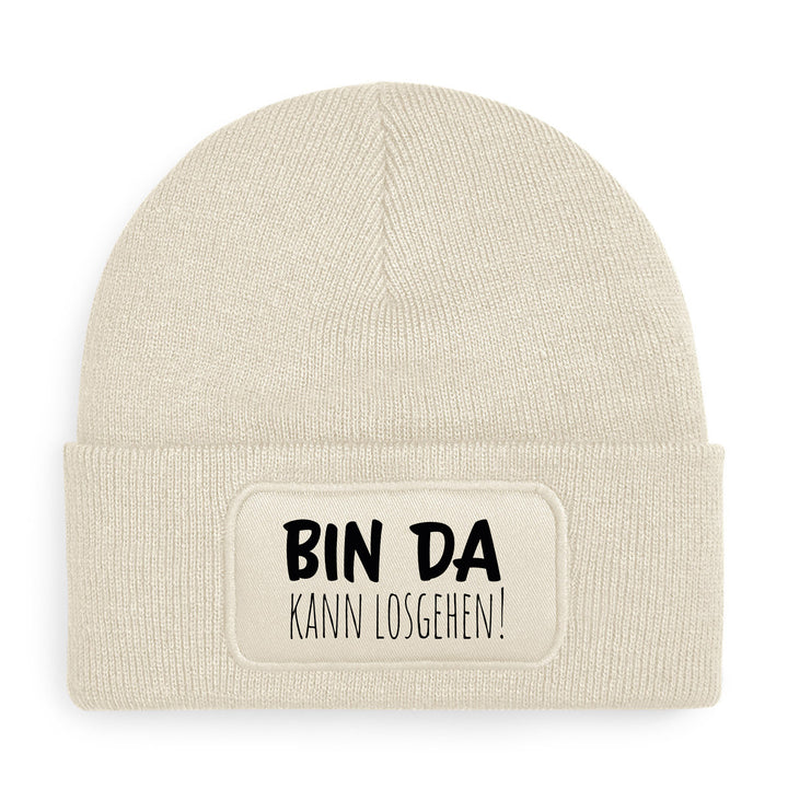 Bin da – kann losgehen Mütze | Lustige Beanie mit Spruch | Geschenk für Freunde & Kollegen