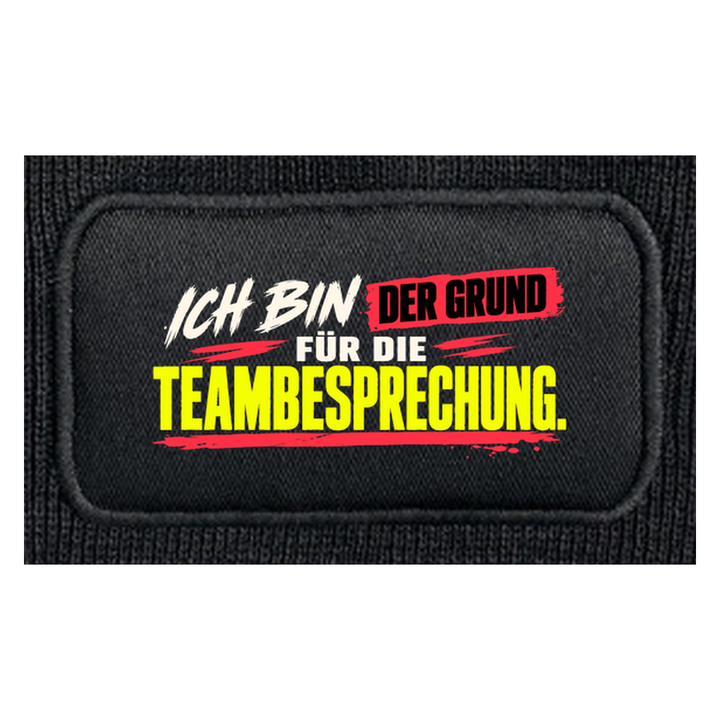 Ich bin der Grund für die Teambesprechung – Mütze Detail