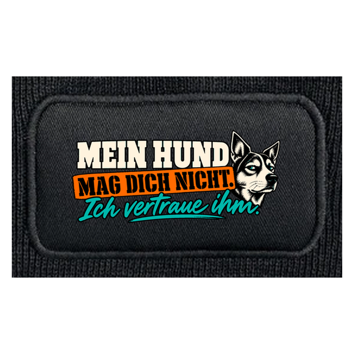 Mein Hund mag dich nicht. Ich vertraue ihm. – Mütze Detail