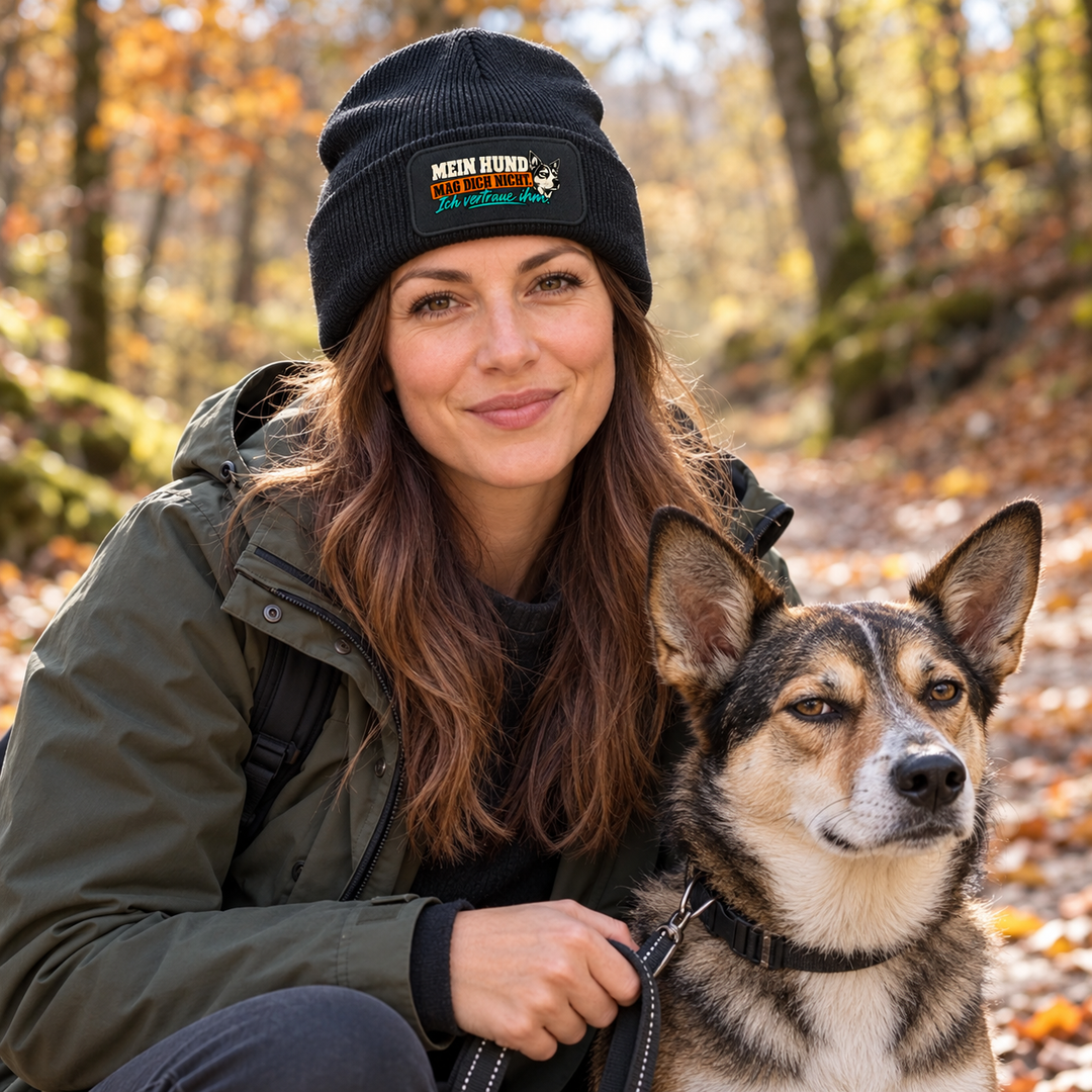 Mein Hund mag dich nicht. Ich vertraue ihm. – Mütze Lifestyle