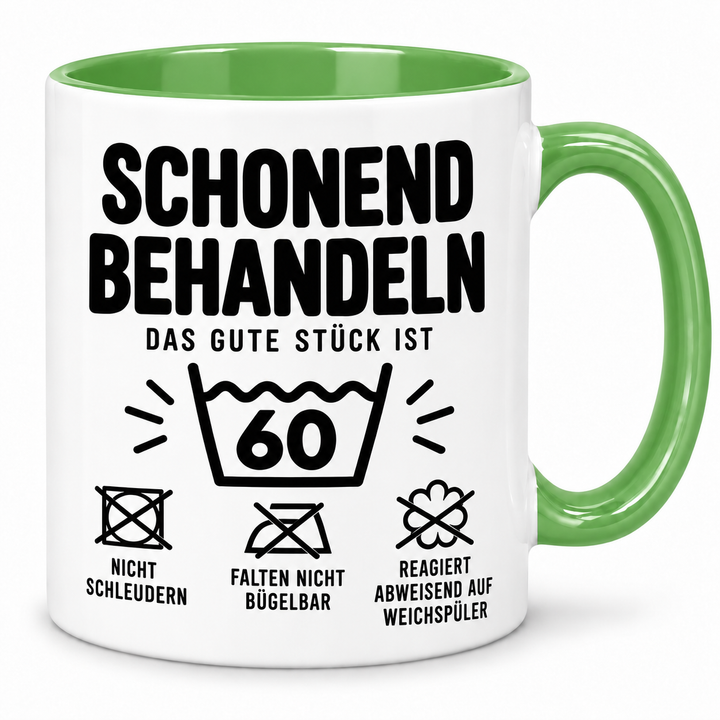 Tasse zum 60. Geburtstag – Schonend behandeln – gruen