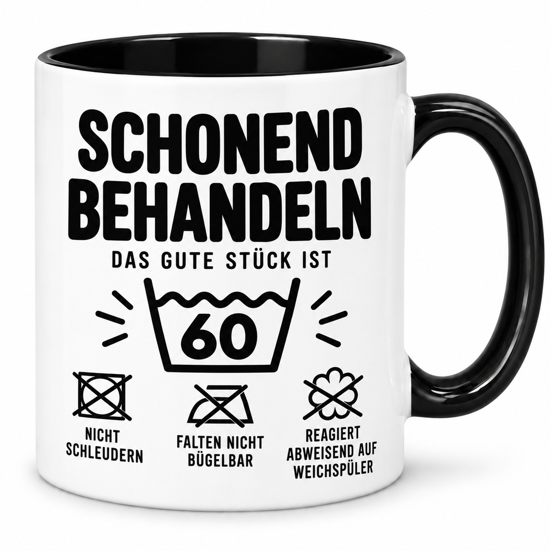 Tasse zum 60. Geburtstag – Schonend behandeln – schwarz