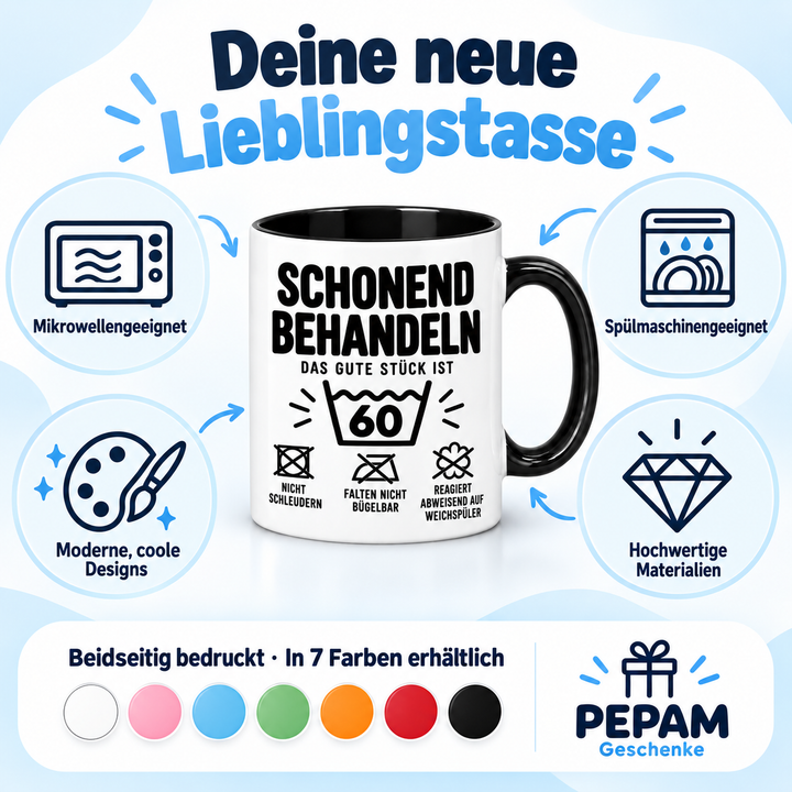 Tasse zum 60. Geburtstag – Schonend behandeln – vorteile