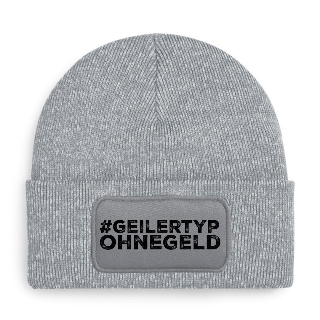 #geilertypohnegeld Mütze – Lustige Beanie mit Spruch | Geschenk für Männer mit Humor & Selbstironie