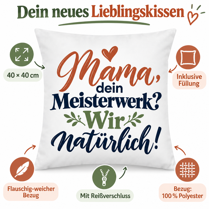Vorteile des Mama-Kissens: 40 × 40 cm, Füllung inklusive, weicher Polyesterbezug mit Reißverschluss