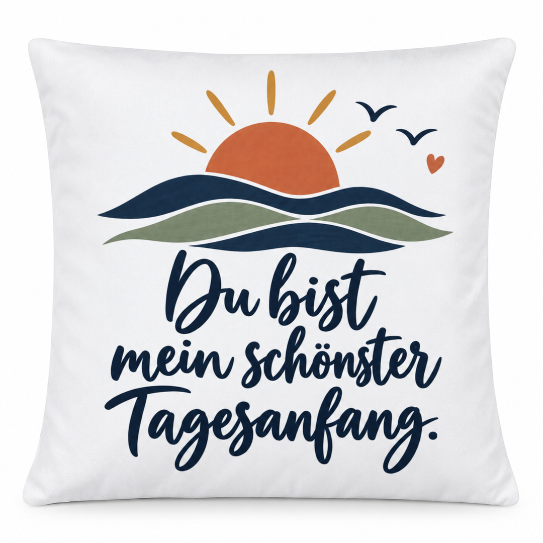 Weißes Liebeskissen „Du bist mein schönster Tagesanfang“ mit Sonnenaufgang, 40 × 40 cm inklusive Füllung
