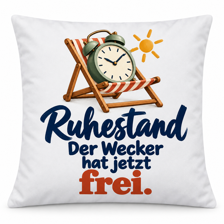 Weißes Ruhestand-Kissen Der Wecker hat jetzt frei auf reinweißem Hintergrund