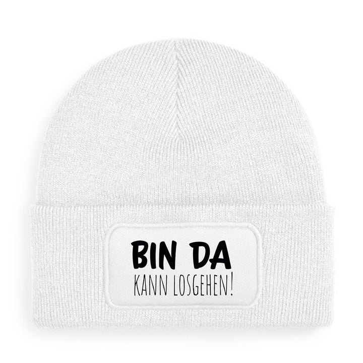 Bin da – kann losgehen Mütze | Lustige Beanie mit Spruch | Geschenk für Freunde & Kollegen