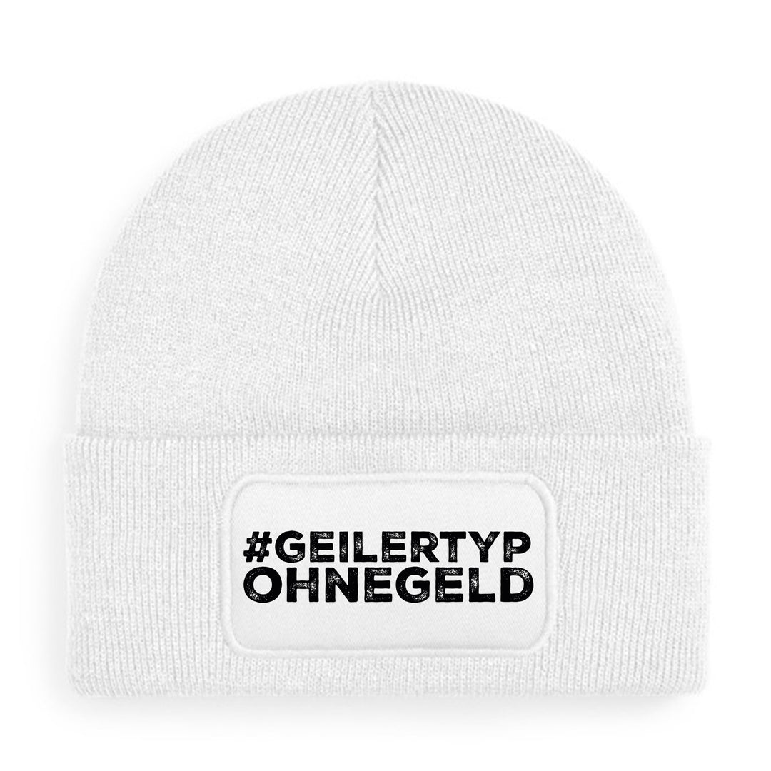#geilertypohnegeld Mütze – Lustige Beanie mit Spruch | Geschenk für Männer mit Humor & Selbstironie
